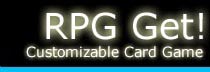 RPG Get Customizable Card Game